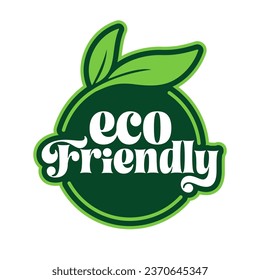 Eco friendly badge stamp. Eco friendly logo sticker with leaf. Environmental conservation and ecological sustainability awareness design.