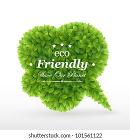 Eco Friendly Bubble for speech, Green leaves. Vector illustration.