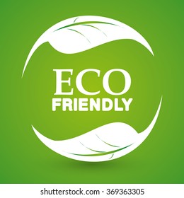 Eco friendly design 