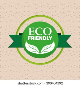 Eco friendly design 