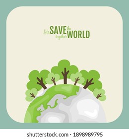 ECO FRIENDLY. Ecology concept with Green Eco Earth and Trees. Vector illustration.