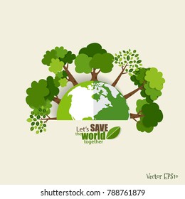 ECO FRIENDLY. Ecology concept with Green Eco Earth and Trees. Vector illustration.