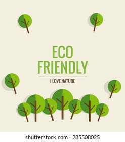 ECO FRIENDLY. Ecology concept with tree background. Vector illustration.