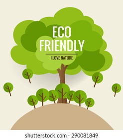 ECO FRIENDLY. Ecology concept with tree background. Vector illustration.