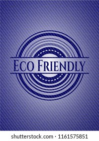 Eco Friendly emblem with denim high quality background
