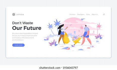 Eco friendly future landing page template. Male and female characters waste no time cleaning up trash on beach.