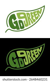 Eco Friendly Go Green Leaf Design