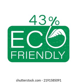 Eco Friendly Green Stamp. 43% percentage original quality sign vector art illustration with leaf for label or sticker. Eco friendly ancient icon. Organic plant symbol.