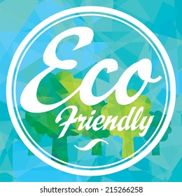 Eco friendly label
