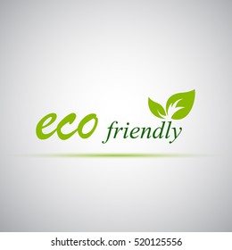 Eco friendly label.