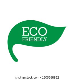 Eco Friendly Label. Ecology Emblem Illustration As A Simple Vector Sign & Trendy Symbol for Design and Environment Websites or Mobile App.