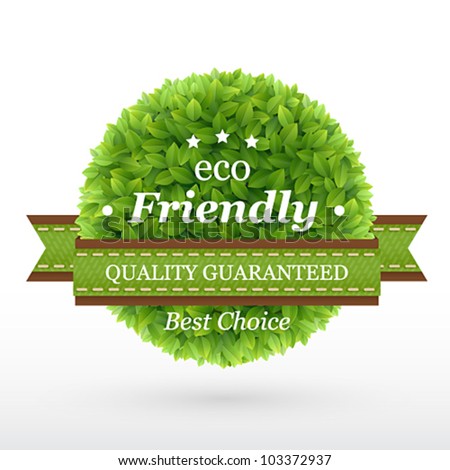 Eco Friendly label. Green leaves. Vector illustration.
