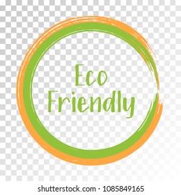 Eco friendly label vector, round emblem, painted icon for natural products packaging, clothing and food pack. Eco sign, ecological tag circle stamp, logo shape label design for recyclable goods.