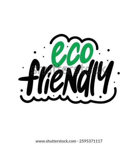 Eco Friendly Lettering Vector Design.