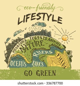 Eco friendly lifestyle concept. Go green eco poster. The planet Earth hand-drawn vintage illustration