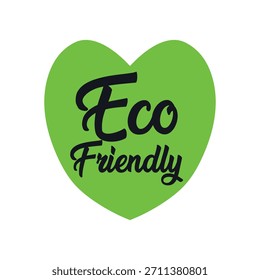 eco friendly love, leaf, Eco product organic food label. cosmetic organic, fresh food label, natural product, green product, bio energy, green energy.