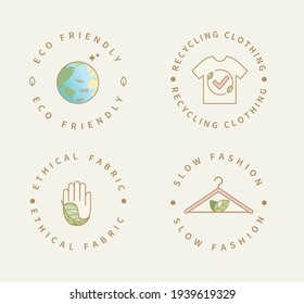 Eco friendly manufacturing fashion logo,label. Icons, badges for natural and quality recycling clothing, ethical fabric and slow fashion with eco sustainable materials.Conscious fashion.Vector