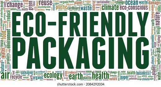 Eco Friendly Packaging vector illustration word cloud isolated on white background.