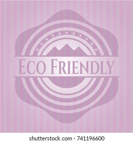 Eco Friendly pink emblem