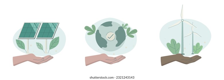 Eco friendly sustainable, Set of caring characters hands holding earth, solar panels and wind turbines, preservation of ecology of planet, 
climate change problem concepts, Vector  illustration.