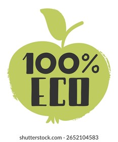 Eco friendly symbol featuring a green apple with leaf and the text 100 percent ECO promotes natural and sustainable products, emphasizing environmental consciousness and healthy living