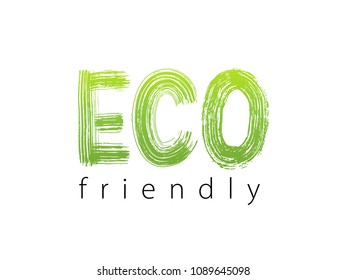 Eco friendly. Text lettering. Modern brush calligraphy. Vector illustration. Organic Green Design for print product packaging label, card, tee, sticker etc