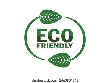 Eco Friendly, Vector Illustration Green Badge. Ecology Concept.