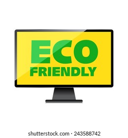 Eco friendly word on High-quality computer display, monitor screen. Think Green. Ecology Concept. Environmentally friendly planet.