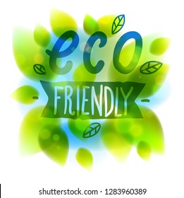 Palabras amigables ecológicas escritas a mano, hojas verdes frescas fondo borroso, ilustración vectorial realista, naturaleza pura arte hermoso.