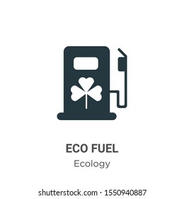 Eco fuel vector icon on white background. Flat vector eco fuel icon symbol sign from modern ecology collection for mobile concept and web apps design.