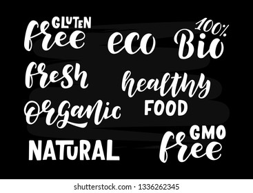 Eco hand drawn lettering set. Healthy food. GMO free. Motivational text. Greetings for logotype, badge, icon, card, postcard, logo, banner, tag. Vector illustration.
