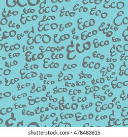 ECO hand written seamless background / texture. Vector file contains text and blue background layer.