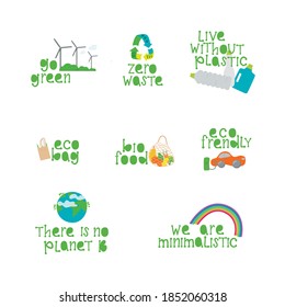 Eco lettering guotes on set. Zero waste, live without plastis, eco bag, eco frendly, go green, we are minimalistic. Hand writing sign set isolated on white background. Vector stock illustration.