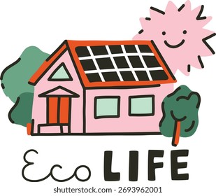 Eco life hand-sketched web banner. Lettering with drawing of house with sun energy battery, green farm. Eco and environment activism vector concept Happy Earth Day, ecology poster, sticker