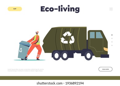 Eco living concept of landing page with janitor loading recycling container with litter for separation. Garbage man loading waste to truck for reduce environment pollution. Flat vector illustration