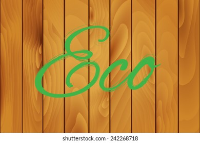Eco on a wood texture background