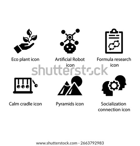 Eco plant, Artificial Robot, Formula research, Calm cradle, Pyramids, Socialization connection, icon