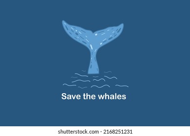 Eco poster concept,  whale tail. Save the whales. Vector banner, brochure, sticker.