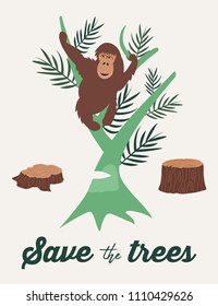 Eco Poster With Orangutan. Deforestation Of Rainforest. Environmental Problem