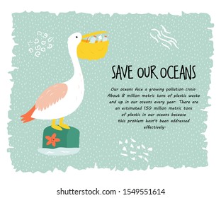 Eco poster with pelican and garbage in his beak. Stop plastic pollution. Save sea life concept. Vector environmental banner