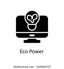 Eco Power vector Solid Icon Design illustration on White background. EPS 10 File 