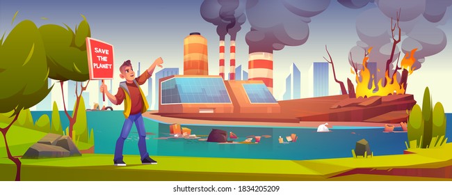 Eco protest, man with save planet banner strike against ecology and nature pollution at factory with smoking pipes, rubbish floating in polluted ocean water, burning trees. Cartoon vector illustration