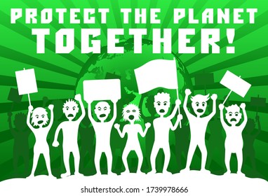 Eco protest. Protesting people. A crowd of angry demonstrators with flags and banners on the background of planet Earth. 