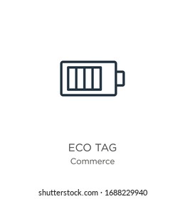 Icono de etiqueta ecológica. Icono de contorno de etiqueta ecológica lineal delgado aislado en fondo blanco de la colección de comercio. Signo vectorial de línea, símbolo para web y móvil