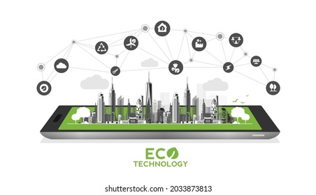 Eco Technology With Mobile Phone Or Environmental Concept Modern Green City. Eco-friendly Urban Lifestyle With Icons Over The Network Connection. Vector Design.