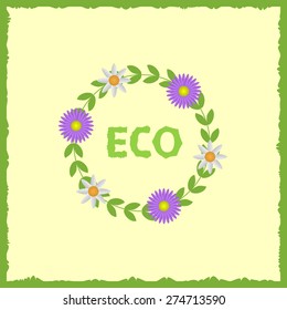 Eco text with green laurels and flowers. Vector illustration