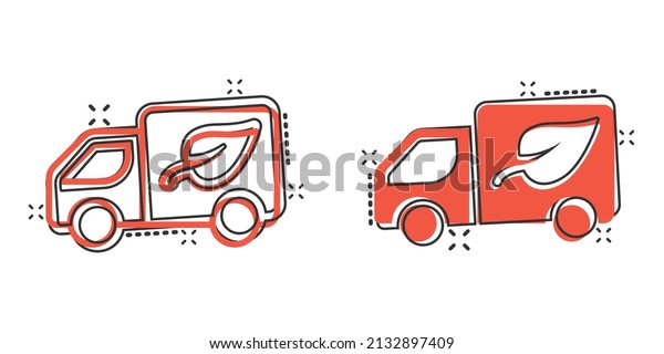 Eco truck icon in comic\
style. Ecology shipping cartoon vector illustration on white\
isolated background. Van and leaf splash effect sign business\
concept.