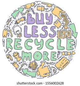 ECO vector doodle set. Recycling and donation poster. Buy Less recycle more. Round shape of donation and recycling elements