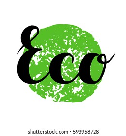 Eco vector sign. Hand drawn brush lettering isolated on white. Modern font. Vector illustration. Tag for packaging, restaurants menu, cafe etc