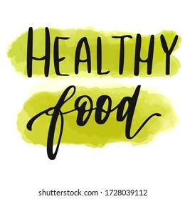 Eco Vegan Local Growing Think Green Ecology Food and Product Label. Watercolor Green Background and Hand Drawn Lettering. Organic Healthy Food Design Template.